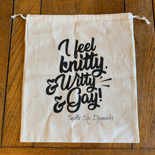 I feel Knitty & Witty & Gay Drawstring Project Bag
